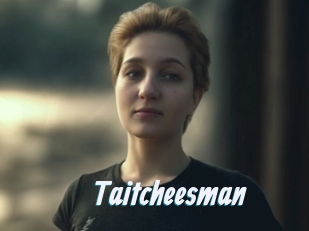 Taitcheesman