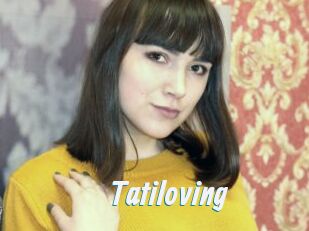 Tatiloving