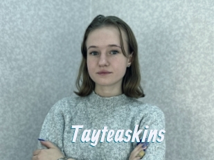 Tayteaskins