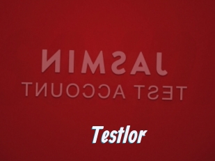 Testlor