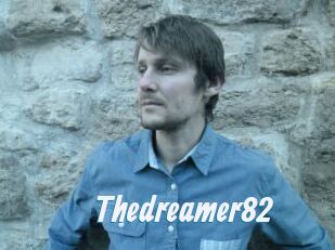 Thedreamer82