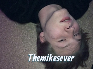 Themikesever