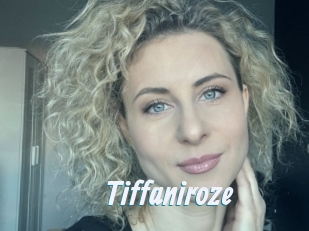 Tiffaniroze