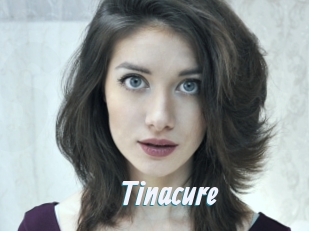 Tinacure