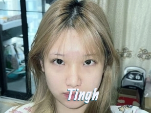 Tingh
