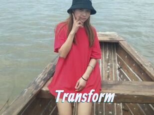 Transform