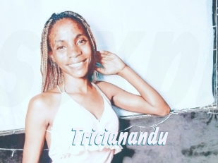 Tricianandu