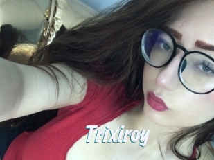 Trixiroy