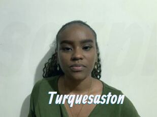 Turquesaston