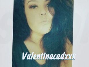 Valentinacadxxx