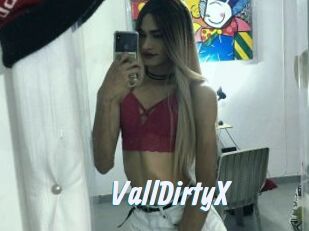 VallDirtyX