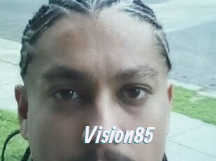 Vision85