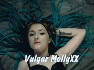 Vulgar_MollyXX