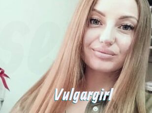 Vulgargirl