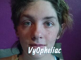 VyOpheliac