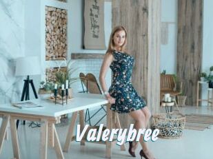 Valerybree