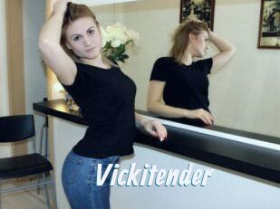 Vickitender