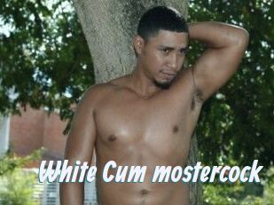 White_Cum_mostercock