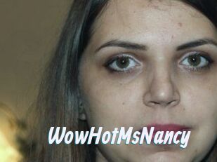 WowHotMsNancy