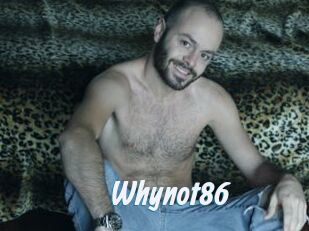 Whynot86