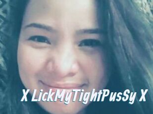 X_LickMyTightPusSy_X