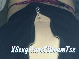 XSexyHugeCDreamTsx