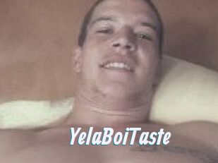YelaBoiTaste