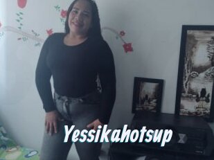 Yessikahotsup