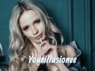 Yourillusionee