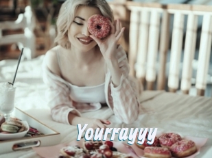 Yourrayyy