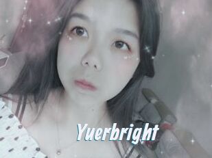 Yuerbright