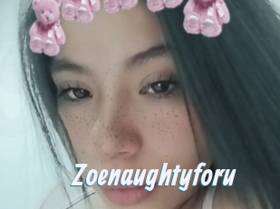 Zoenaughtyforu