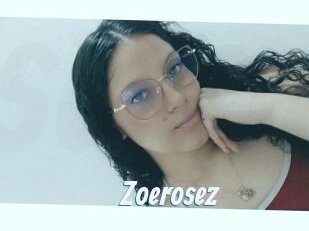 Zoerosez