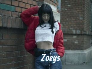 Zoeys